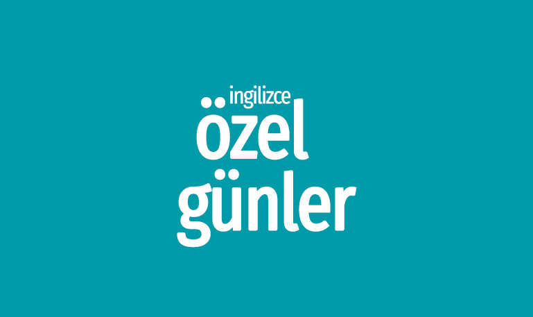 ingilizce ozel gunler sozler
