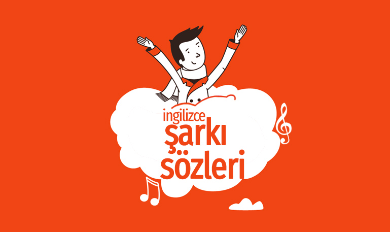 ingilizce sarki sozleri